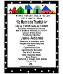 The 2013 North Cities Quilt Guild Quilt Show “So Much to be Thankful For”